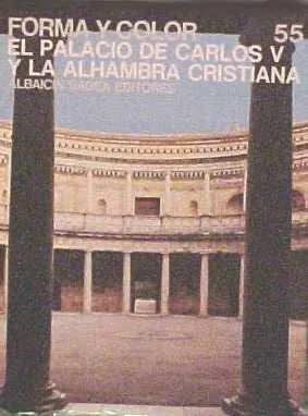 Libro usado en venta: El palacio de Carlos V y la Alhambra cristiana - 55 de Jesus Bermudez Pareja; editorial Albaicin/Sadea impreso en 1971.1