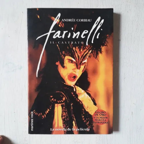 Libro usado en venta: Farinelli - Il Castrato de Andree Corbiau; editorial Martinez Roca impreso en 1995 realizamos envios a todo el mundo.1