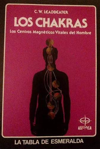 Libro usado en venta: Los chakras de C. W. Leadbeater; editorial Edaf impreso en 1987 realizamos envios a todo el mundo.1