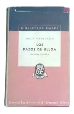 Libro usado en venta: Los pazos de Ulloa de Emilia Pardo Bazan; editorial Emece impreso en 1946 realizamos envios a todo el mundo.1
