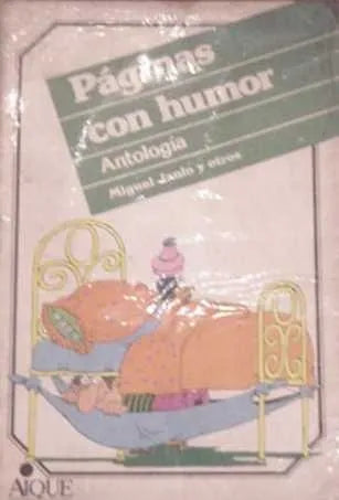 Libro usado en venta: Paginas con humor de Miguel Janin y otros; editorial Aique impreso en 1989 realizamos envios a todo el mundo.1