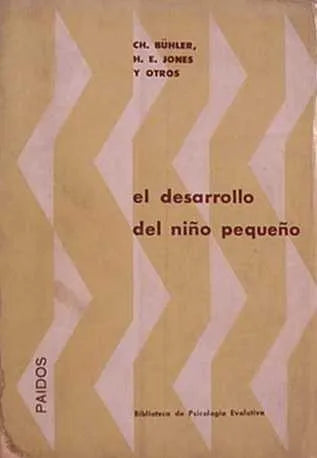 Libro usado en venta: El desarrollo del ni?o peque?o de Ch. Buhler - H. E. Jones; editorial Paidos impreso en 1966 realizamos envios a todo el mundo.1