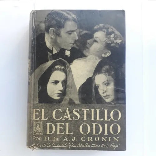 Libro usado en venta: El castillo del odio (Tapa dura) de Archibal J. Cronin; editorial Claridad impreso en 1959 realizamos envios a todo el mundo.1