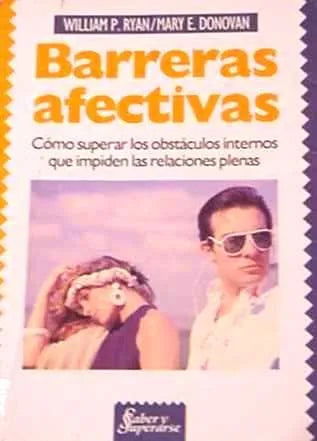Libro usado en venta: Barreras afectivas de William P. Ryan - Mary E. Donovan; editorial Sudamericana impreso en 1989 envios a todo el mundo.1