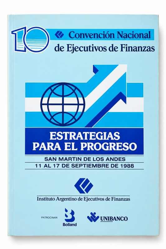 Portada del libro 10 Convencion Nacional de Ejecutivos de Finanzas; editorial Instituto Argentino de Ejecutivos de Finanzas