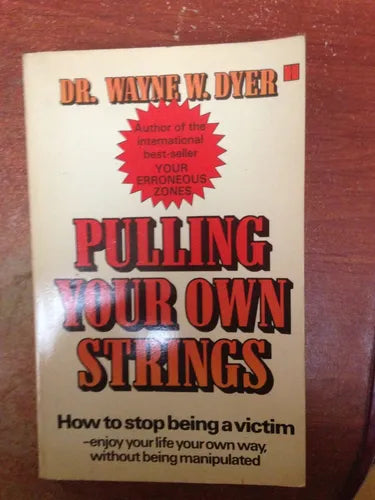 Libro usado en venta: Pulling your own strings de Wayne W. Dyer; editorial Hamlyn impreso en 1979 realizamos envios a todo el mundo.1