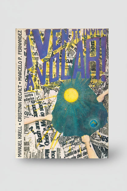 Libro usado en venta: ?Ven te invito a volar! de Manuel Krell - Cristina Recalt; editorial Manuel Krell impreso en 1991 envios a todo el mundo.1