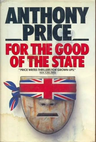 Libro usado en venta: For the good of the state de Anthony Price; editorial The Mysterious Press impreso en 1987 realizamos envios a todo el mundo.1