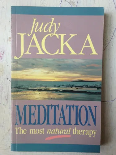 Libro usado en venta: Meditation - The most natural therapy de Judy Jacka; editorial Lothian Book impreso en 1995 realizamos envios a todo el mundo.1