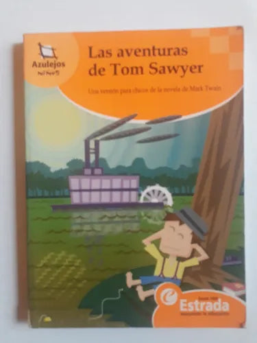 Libro usado en venta: Las aventuras de Tom Sawyer de Mark Twain; editorial Angel Estrada impreso en 2006 realizamos envios a todo el mundo.1