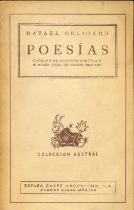 Libro usado en venta: Poesias de Rafael Obligado; editorial Espasa - Calpe impreso en 1941 realizamos envios a todo el mundo.1