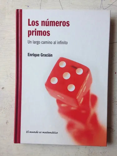 Libro usado en venta: Los numeros primos de Enrique Gracian; editorial RBA impreso en 2011 realizamos envios a todo el mundo.1