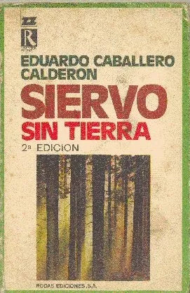 Libro usado en venta: Siervo sin tierra de Eduardo Caballero Calderon; editorial Zig - Zag impreso en 1973 realizamos envios a todo el mundo.1