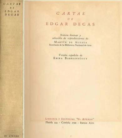 Libro usado en venta: Cartas de Edgar Degas de Edgar Degas; editorial El Ateneo impreso en 1943 realizamos envios a todo el mundo.1