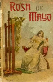 Libro usado en venta: Rosa de Mayo de Armando Silvestre; editorial Saturnino Calleja Fernandez realizamos envios a todo el mundo.1