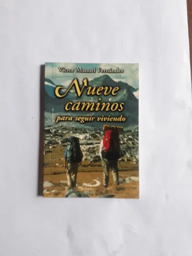 Libro usado en venta: Nueve caminos para seguir viviendo de Victor Manuel Fernandez; editorial San Pablo impreso en 2004 envios a todo el mundo.1