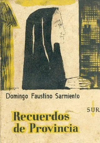 Libro usado en venta: Recuerdos de provincia de Domingo Faustino Sarmiento; editorial Sur impreso en 1962 realizamos envios a todo el mundo.1