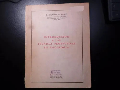 Libro usado en venta: Introduccion a las tecnicas proyectivas en psicologia de Humberto Bono; editorial Buenos Aires impreso en 1957.1