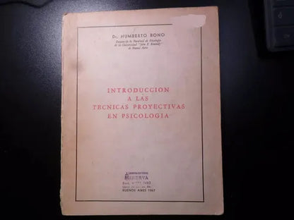 Libro usado en venta: Introduccion a las tecnicas proyectivas en psicologia de Humberto Bono; editorial Buenos Aires impreso en 1957.1