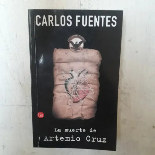 Libro usado en venta: La muerte de Artemio Cruz de Carlos Fuentes; editorial Punto de Lectura impreso en 2006 realizamos envios a todo el mundo.1