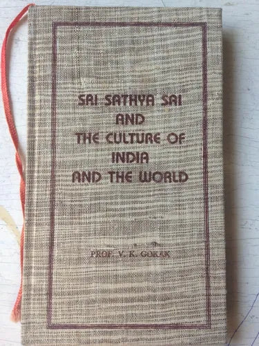 Libro usado en venta: Sai Sathya Sai and the culture of India and the world de Prof. V. K. Gokak; editorial Sri Sathya Sai Books impreso en 1990.1