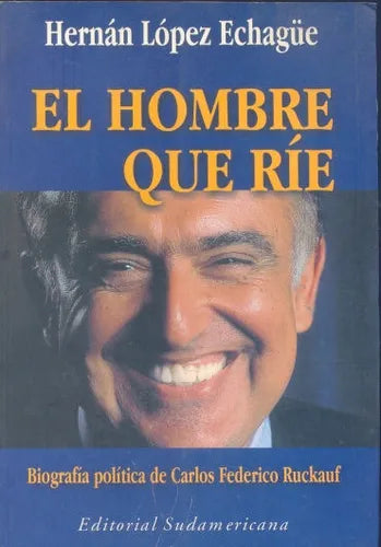 Libro usado en venta: El hombre que rie de Hernan Lopez Echague; editorial Sudamericana impreso en 2000 realizamos envios a todo el mundo.1