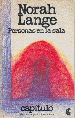 Libro usado en venta: Personas en la sala de Norah Lange; editorial Centro Editor de America Latina impreso en 1981 realizamos envios a todo el mundo.1