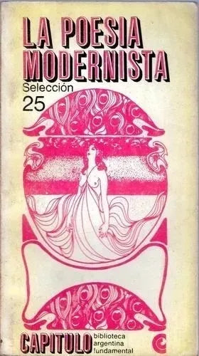 Libro usado en venta: La poesia modernista; editorial Centro Editor de America Latina impreso en 1968 realizamos envios a todo el mundo.1