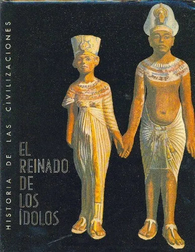 Libro usado en venta: El reinado de los idolos: De la edad prehistorica a la decadencia de egipto de Louis Frederic; editorial Codex impreso en 1962.1