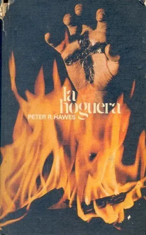 Libro usado en venta: La hoguera de Peter R. Hawes; editorial Circulo de Lectores impreso en 1975 realizamos envios a todo el mundo.1