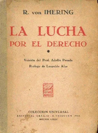 Libro usado en venta: La lucha por el derecho de Rodolfo Von Ihering; editorial Araujo impreso en 1946 realizamos envios a todo el mundo.1