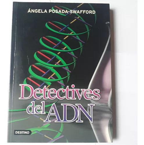 Libro usado en venta: Detectives del ADN (Sin CD) de Angela Posada-Swafford; editorial Destino impreso en 2007 realizamos envios a todo el mundo.1