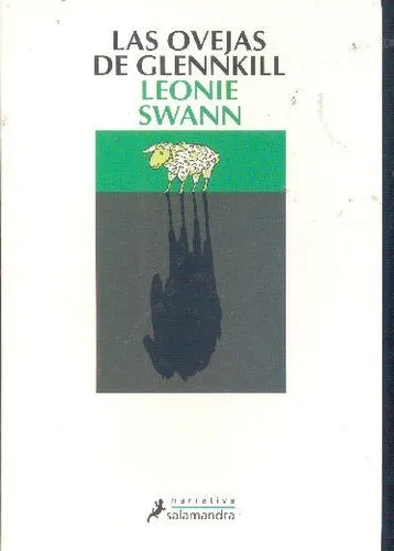 Libro usado en venta: Las ovejas de Glennkill de Leonie Swann; editorial Salamandra impreso en 2008 realizamos envios a todo el mundo.1