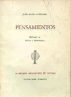 Libro usado en venta: Pensamientos de Juan Maria Gutierrez; editorial Academia Argentina de Letras impreso en 1980 realizamos envios a todo el mundo.1