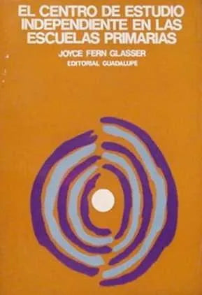 Libro usado en venta: El centro de estudio independiente en las escuelas primarias de Joyce Fern Glasser; editorial Guadalupe impreso en 1975.1