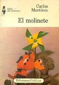 Libro usado en venta: El molinete de Carlos Martinez; editorial Colihue impreso en 1986 realizamos envios a todo el mundo.1