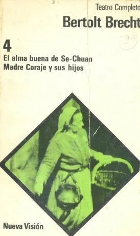 Libro usado en venta: El alma buena de Se-Chuan - Madre Coraje y sus hijos de Bertolt Brecht; editorial Nueva Vision impreso en 1983.1