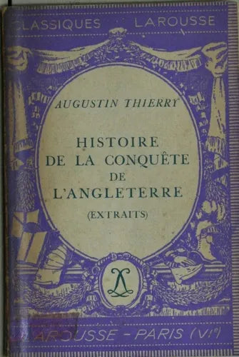 Libro usado en venta: Histoire de la conqu?te de l?Angleterre - (extraits) de Augustin Thierry; editorial Larousse impreso en No aplica.1