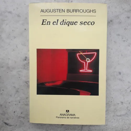 Libro usado en venta: En el dique seco de Augusten Burroughs; editorial Anagrama impreso en 2008 realizamos envios a todo el mundo.1