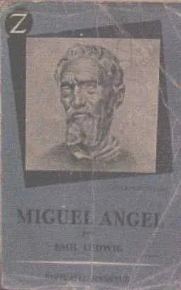 Libro usado en venta: Miguel Angel de Emil Ludwig; editorial Juventud impreso en 1956 realizamos envios a todo el mundo.1