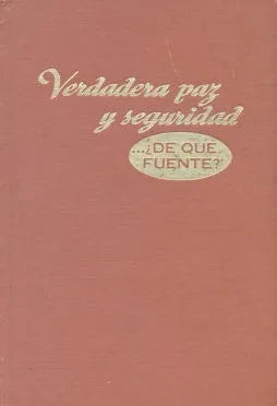 Libro usado en venta: Verdadera paz y seguridad ??De que fuente?; editorial Watchtower Bible impreso en 1973 realizamos envios a todo el mundo.1