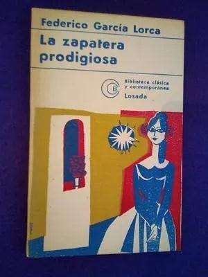 Libro usado en venta: La zapatera prodigiosa de Federico Garcia Lorca; editorial Losada impreso en 1971 realizamos envios a todo el mundo.1