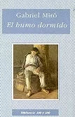 Libro usado en venta: El humo dormido de Gabriel Miro; editorial Nuevo Siglo impreso en 1995 realizamos envios a todo el mundo.1
