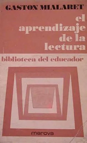 Libro usado en venta: El aprendizaje de la lectura de Gaston Mialaret; editorial Marova impreso en 1979 realizamos envios a todo el mundo.1