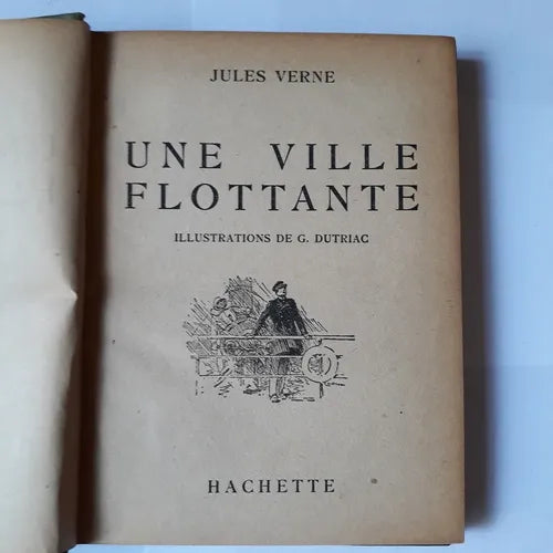 Libro usado en venta: Une ville flottante de Julio Verne (Jules Verne); editorial Hachette impreso en 1943 realizamos envios a todo el mundo.1