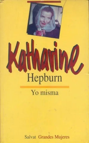 Libro usado en venta: Yo misma de Katharine Hepburn; editorial Salvat impreso en 1995 realizamos envios a todo el mundo.1