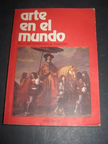 Libro usado en venta: Arte en el mundo - Contrarreforma al clasicismo de Francisco Abate; editorial Viscontea realizamos envios a todo el mundo.1
