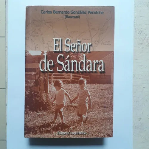 Libro usado en venta: El Se?or de Sandara de Carlos Bernardo Gonzalez Pecotche; editorial Logosofica impreso en 2000 realizamos envios a todo el mundo.1