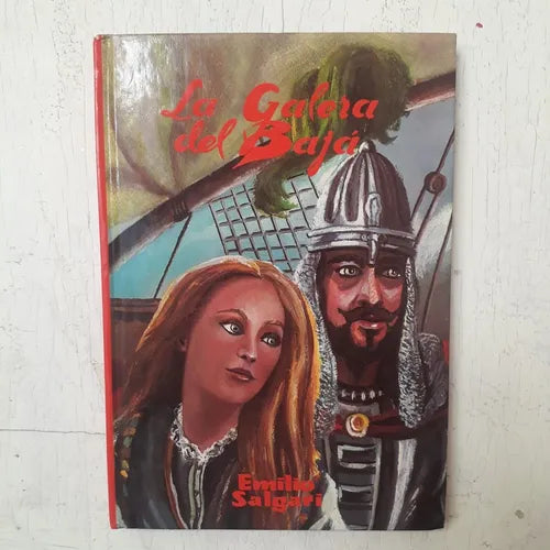 Libro usado en venta: La galera del baja de Emilio Salgari; editorial Dintel impreso en 1982 realizamos envios a todo el mundo.1