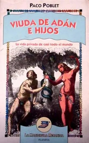 Libro usado en venta: Viuda de Adan e hijos de Paco Poblet; editorial Planeta impreso en 1993 realizamos envios a todo el mundo.1